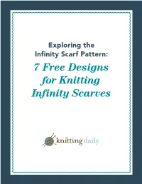 Knitting Daily Presents Exploring the Infinity Scarf Pattern