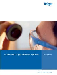 At the Heart of Gas Detection Systems DRÄGERSENSOR® 02 |