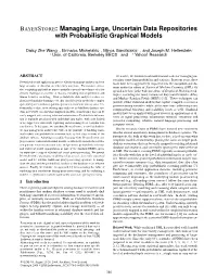 BAYESSTORE: Managing Large, Uncertain Data Repositories with Probabilistic Graphical Models
