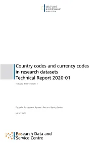 Country Codes and Currency Codes in Research Datasets Technical Report 2020-01