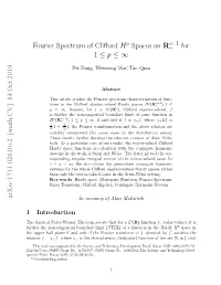 Fourier Spectrum Characterizations of Clifford $ H^{P} $ Spaces on $\Mathbf {R}^{N+ 1} + $ for $1\Leq P\Leq\Infty$