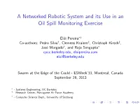A Networked Robotic System and Its Use in an Oil Spill Monitoring Exercise