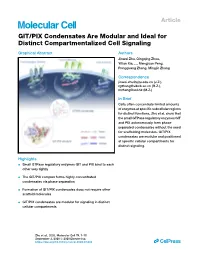 GIT/PIX Condensates Are Modular and Ideal for Distinct Compartmentalized Cell Signaling