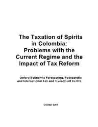 The Taxation of Spirits in Colombia: Problems with the Current Regime and the Impact of Tax Reform