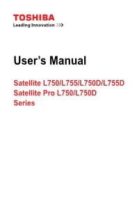 User's Manual (This Manual) * You May Not Have All the Softwares Listed Above Depending on the Model You Purchased