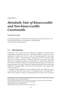 Metabolic Fate of Bioaccessible and Non-Bioaccessible Carotenoids