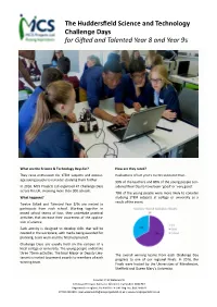 The Huddersfield Science and Technology Challenge Days for Gifted and Talented Year 8 and Year 9S