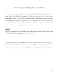 The Impact of Quote-Stuffing in High-Frequency Trading