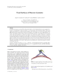 Focal Surfaces of Discrete Geometry