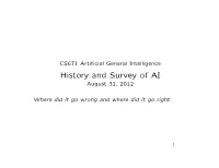 History and Survey of AI August 31, 2012