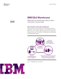 IBM Db2 Warehouse Hybrid Data Warehousing Using a Software-Defined Environment in a Private Cloud