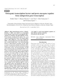 Osteogenic Transcription Factors and Proto-Oncogene Regulate Bone