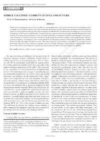 EDIBLE VACCINES: CURRENT STATUS and FUTURE P Lal, VG Ramachandran, *R Goyal, R Sharma Abstract