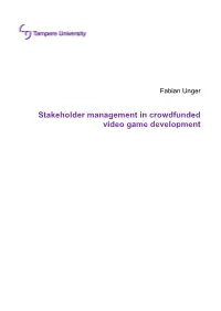 Stakeholder Management in Crowdfunded Video Game Development