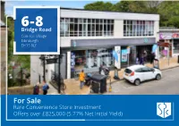 For Sale Rare Convenience Store Investment Offers Over £825,000 (5.77% Net Initial Yield) Investment Summary