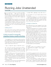 Running Jobs Unattended by Jerry Peek
