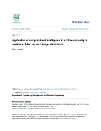 Application of Computational Intelligence to Explore and Analyze System Architecture and Design Alternatives