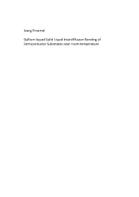 Joerg Froemel Gallium-Based Solid Liquid Interdiffusion Bonding Of