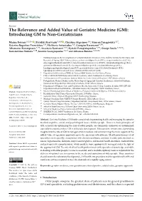 The Relevance and Added Value of Geriatric Medicine (GM): Introducing GM to Non-Geriatricians