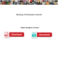 Building a Notification Android