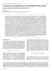 Catalysis by Acetylcholinesterase in Two-Hydronic-Reactive States Integrity of Deuterium Oxide Effects and Hydron Inventories