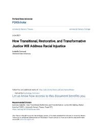 How Transitional, Restorative, and Transformative Justice Will Address Racial Injustice