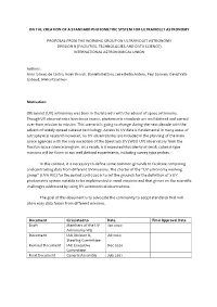 On the Creation of a Standard Photometric System for Ultraviolet Astronomy