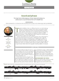 Sound and Phrase the Importance of Developing a Refined, Balanced Technique to Communicate a Nuanced Musical Line on the Double Bass