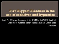 Five Biggest Blunders in the Use of Sedatives and Hypnotics
