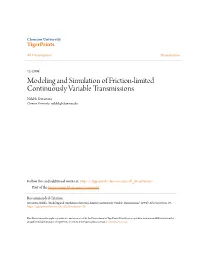 Modeling and Simulation of Friction-Limited Continuously Variable Transmissions Nilabh Srivastava Clemson University, Snilabh@Clemson.Edu