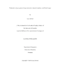 Production and Perception of Stop Consonants in Spanish, Quichua, and Media Lengua by Jesse Stewart a Thesis Submitted to the F