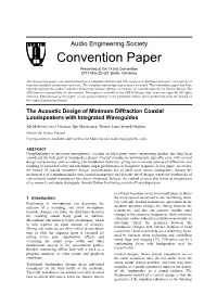 The Acoustic Design of Minimum Diffraction Coaxial Loudspeakers with Integrated Waveguides