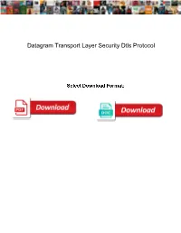 Datagram Transport Layer Security Dtls Protocol
