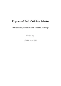 Physics of Soft Colloidal Matter