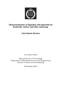 Characterisation of Ugandan Raw-Minerals for Firebricks -Before and After Sintering