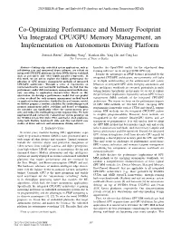 Co-Optimizing Performance and Memory Footprint Via Integrated CPU/GPU Memory Management, an Implementation on Autonomous Driving Platform