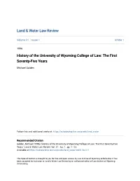 History of the University of Wyoming College of Law: the First Seventy-Five Years