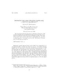 Hypernuclei (And Strange Particles) — How It All Began?∗