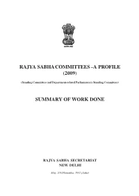 Rajya Sabha Committees –A Profile (2009) Summary Of