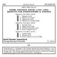 Soler Quintets with David Schrader on Cedille Records  Soler: Quintets for Harpsichord and Strings Nos