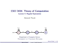 CSCI 3434: Theory of Computation Lecture 4: Regular Expressions