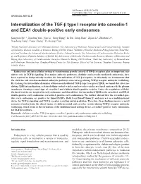 Internalization of the TGF-Β Type I Receptor Into Caveolin-1 and EEA1 Double-Positive Early Endosomes