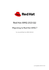 Migrating-To-Red-Hat-Amq-7.Pdf