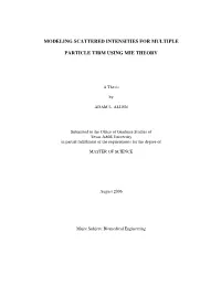 Modeling Scattered Intensities for Multiple