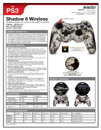 Shadow 6 Wireless CUSTOM ANALOG STICKS Wireless Controller with Rumble and Sixaxis™ Compatibility ITEM No