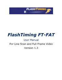 Flashtiming FT-FAT User Manual for Line Scan and Full Frame Video