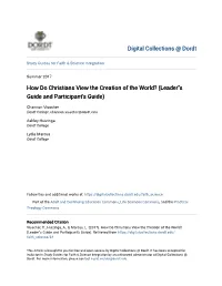 How Do Christians View the Creation of the World? (Leader''s Guide and Participant's Guide)