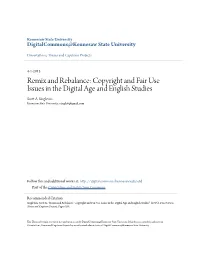 Remix and Rebalance: Copyright and Fair Use Issues in the Digital Age and English Studies Scott A