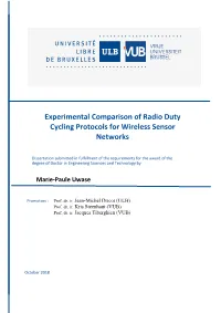 Experimental Comparison of Radio Duty Cycling Protocols for Wireless Sensor