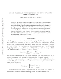 Linear Algebraic Techniques for Weighted Spanning Tree Enumeration 3